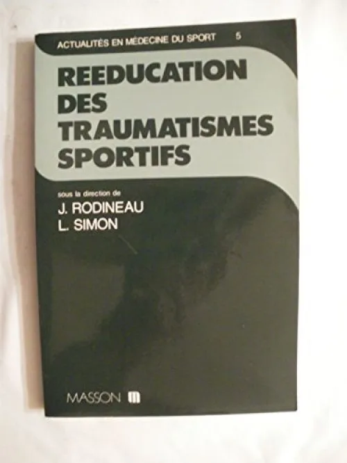 Rééducation des Traumatismes Sportifs