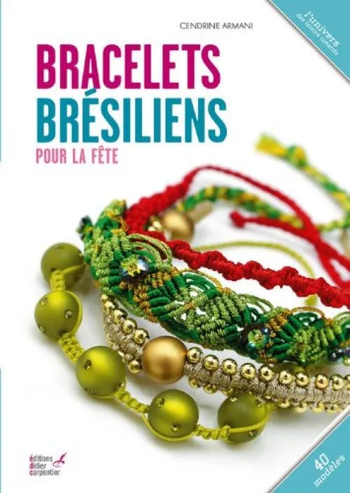 Bracelets brésiliens pour la fête