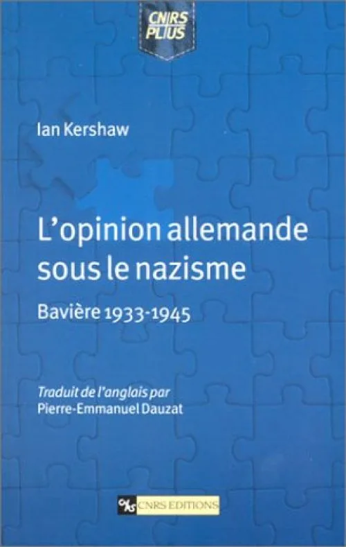 L'opinion allemande sous le nazisme : Bavière 1933-1945