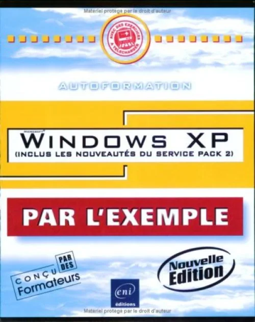 Windows XP : Inclus les nouveautés du service Pack 2