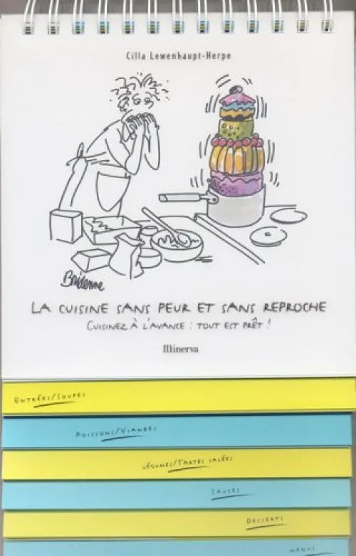 La cuisine sans peur et sans reproche : Prêt-Paré !