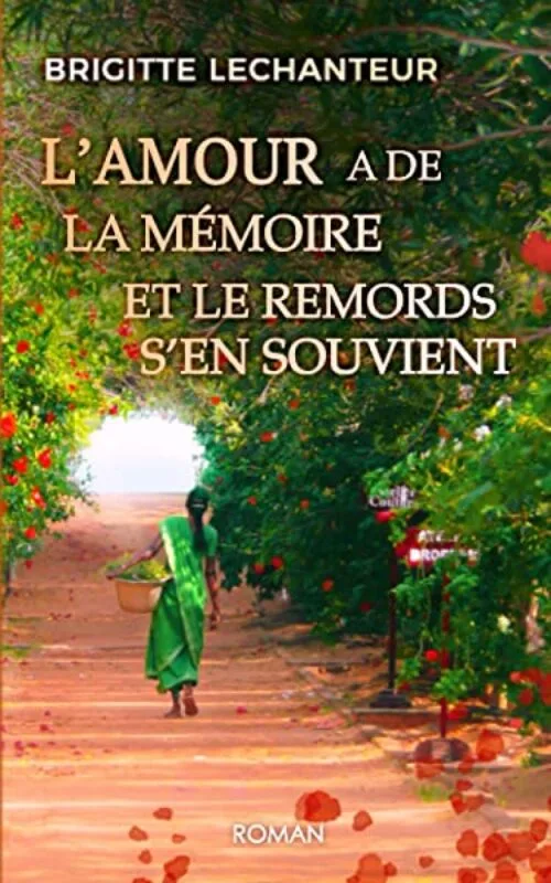 L'amour a de la mémoire et le remords s'en souvient