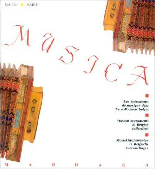 MUSICA : Instruments de musique dans les collections belges