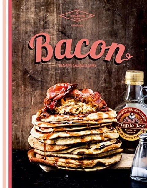 Bacon: Recettes croustillantes
