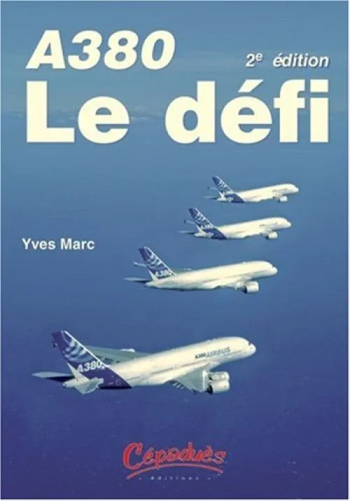 A380 : Le défi