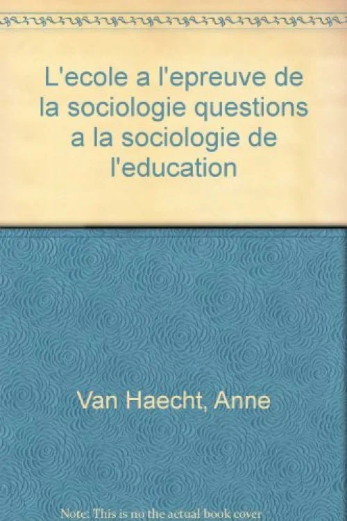 L'école à l'épreuve de la sociologie, 2e édition. Questions à la sociologie de l'éducation