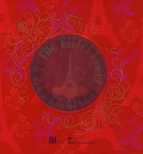 LA TOUR EIFFEL / THE EIFFEL TOWER: CURIOSITES ET AUTRES BABIOLES / KNICK-KNACKS AND OTHER TRINKETS