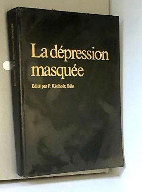 La Depression masquee (French Edition)