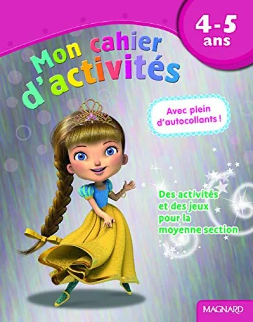 Mon cahier d'activités princesse : 4-5 ans