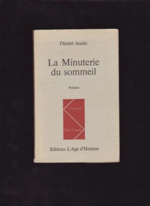 La minuterie du sommeil - poèmes - vent d'est, vent d'ouest l'édition l'âge d'homme 1971