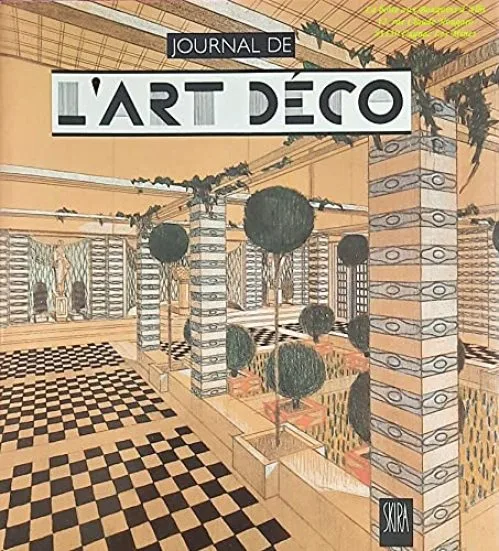 Journal de L'Art Deco / Illustrations en noir et en couleurs / Albert Skira J