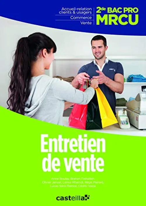 Entretien de vente 2e Bac Pro MRCU