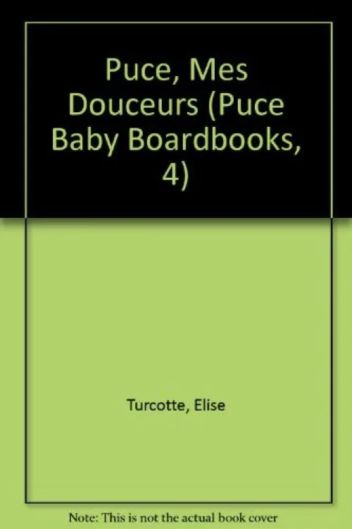 Puce, Mes Douceurs
