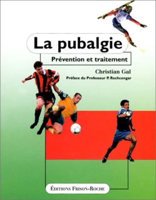 La pubalgie : Prévention et traitement
