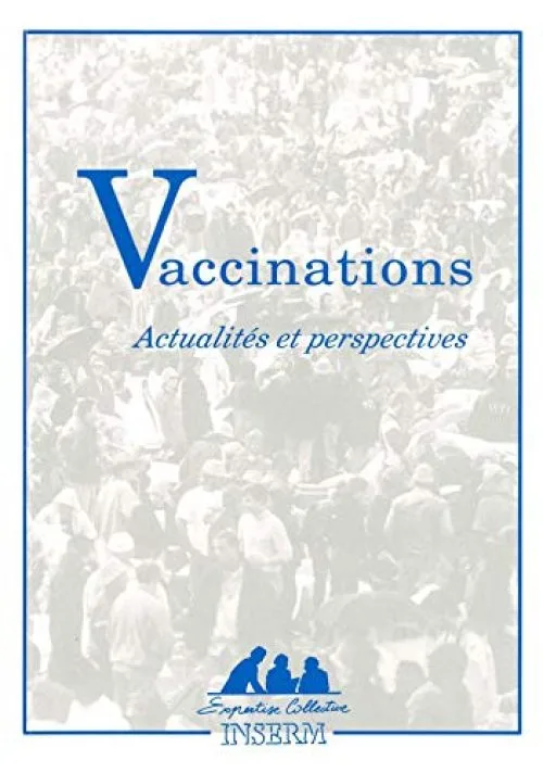 Vaccinations actualites perspectives