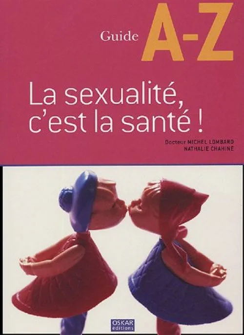 La sexualité, c'est la santé !