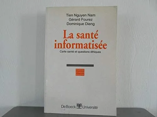 La santé informatisée. Carte santé et questions éthiques