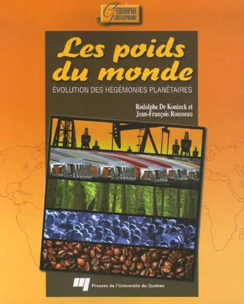 Les poids du monde : Evolution des hégémonies planétaires