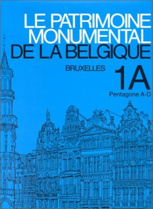 Le Patrimoine monumental de la Belgique