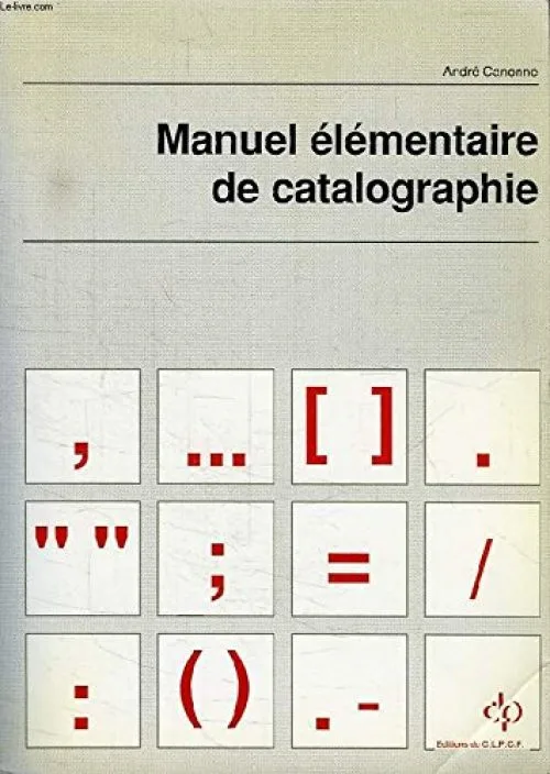 Manuel élémentaire de catolographie
