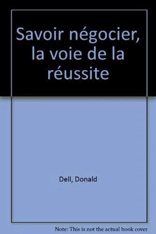 Savoir négocier, voie de la réussite