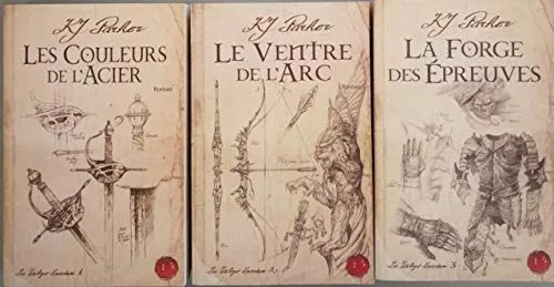La Trilogie Loredan, tome 1 à tome 3 - (3 Livres brochés): Les Couleurs de l'acier + Le Ventre de l'arc + La Forge des épreuves