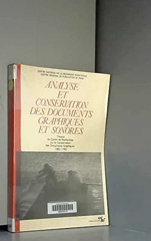 Analyse et conservation des documents graphiques et sonores