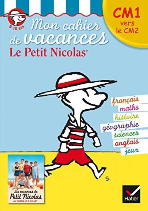 Mon cahier de vacances Le Petit Nicolas CM1 vers le CM2