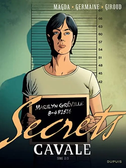 Secrets, Cavale – Tome 2 – Secrets Cavale – Tome 2