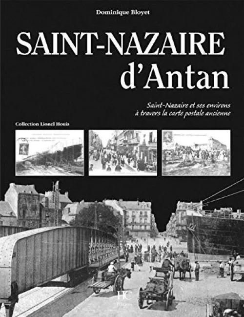 Saint-Nazaire d'antan
