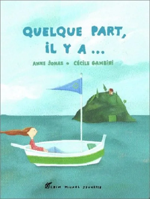 Quelque part il y a...
