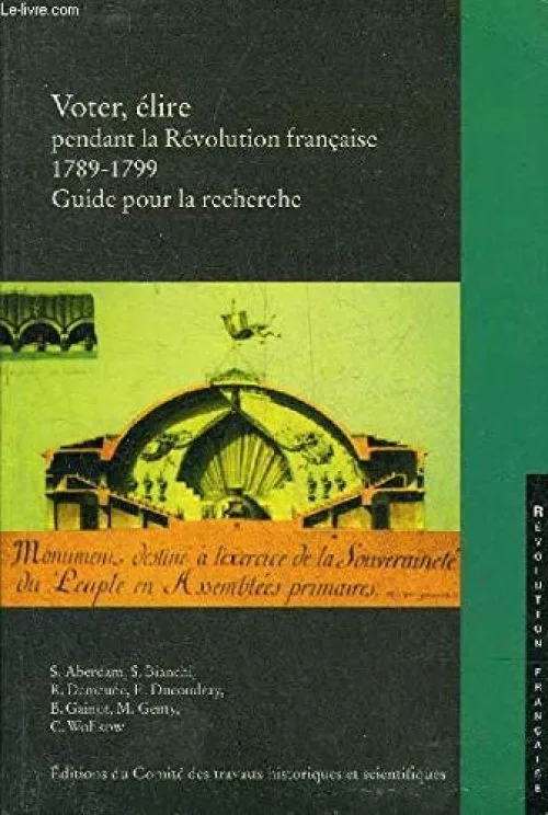 Voter, élire pendant la Révolution française, 1789-1799