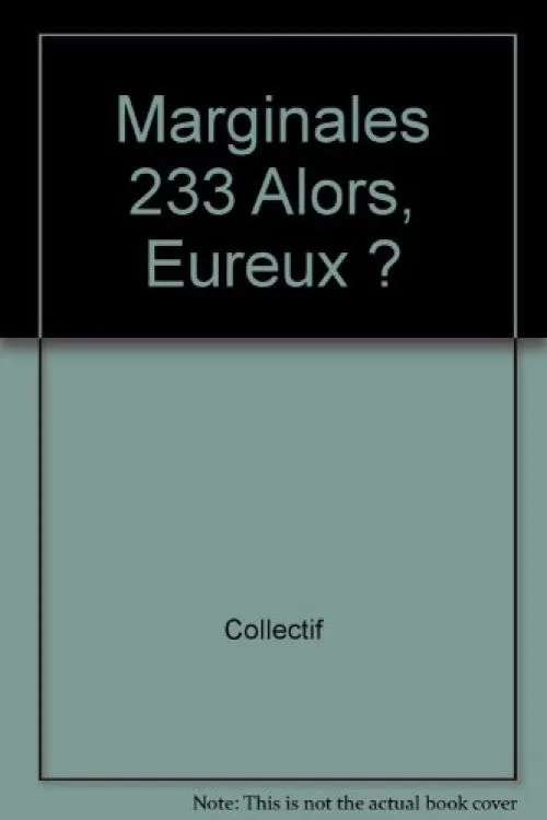 Marginales 233 Alors, Eureux ?
