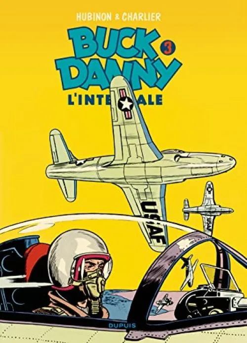 Buck Danny - L'intégrale - tome 3 - Buck Danny 3 (intégrale) 1951- 1953