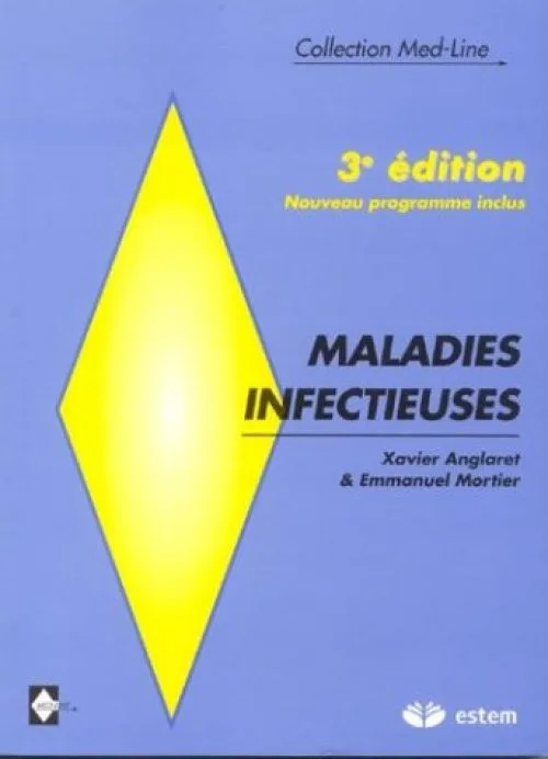Maladies infectieuses. : 3ème édition