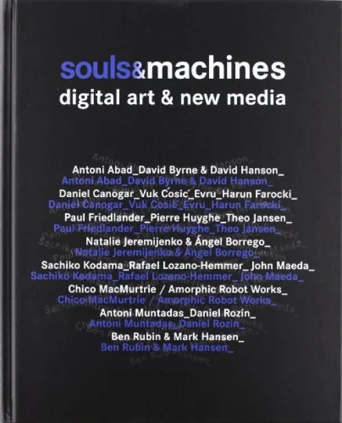 Souls & machines: digital art and new media