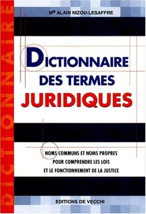 Dictionnaire des termes juridiques
