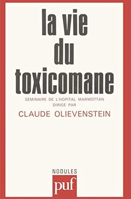 La Vie du toxicomane