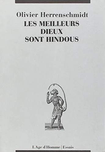 Les Meilleurs dieux sont hindous