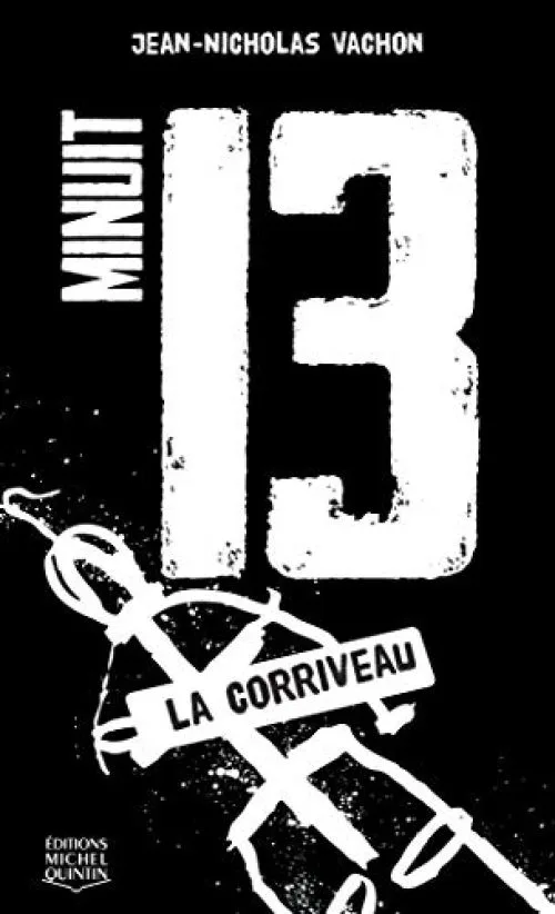 Minuit 13 - tome 4 La Corriveau (4)