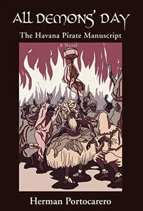 All Demons' Day: The Havana Pirate Manuscript