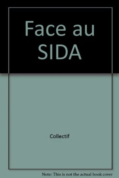 Face au SIDA