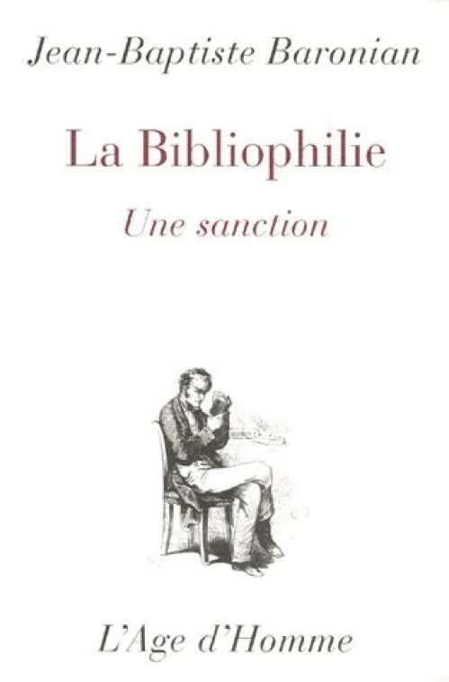 La bibliophilie : Une sanction