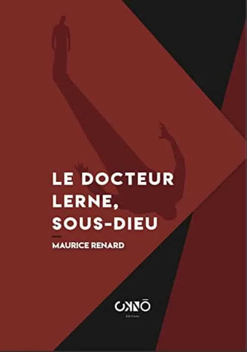 Le Docteur Lerne, sous-dieu