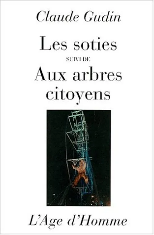 Les sorties suivie de Aux arbres citoyens