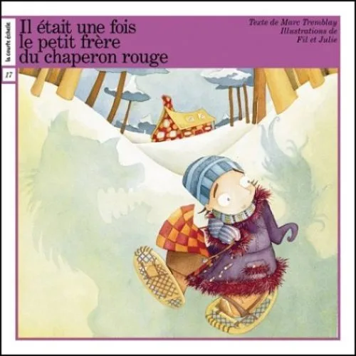 Le Petit Frere du Chaperon Rouge