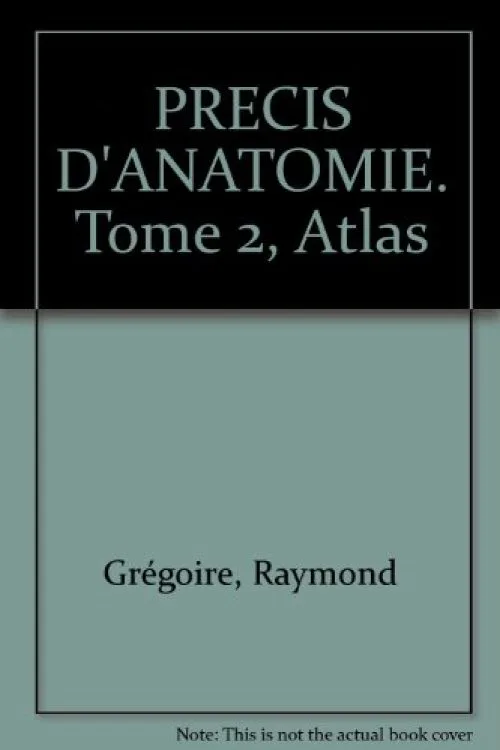 Précis d'anatomie, tome 2 (en 2 volumes)