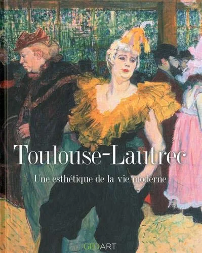 Toulouse-Lautrec: Une esthétique de la vie moderne