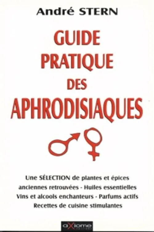 Guide pratique des aphrodisiaques