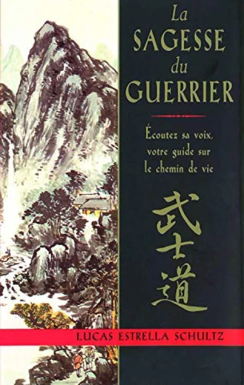 La Sagesse du guerrier